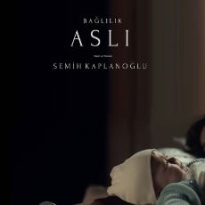Türkiye'nin 2020 Oscar Aday Adayı Bağlılık-Aslı Filminin Fragmanı Yayınlandı