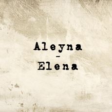 Aleyna ve Elena İsimleri Arasındaki, Bildiklerinizi Unutturacak Bağlantı
