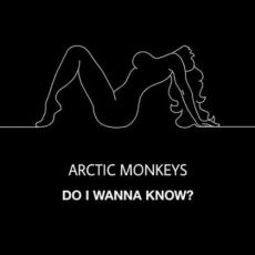 Arctic Monkeys Şaheseri Do I Wanna Know, Tam Olarak Ne Anlatmak İstiyor?