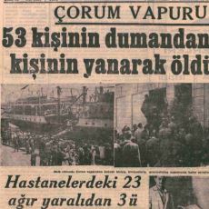 1949'da 57 Kişinin Yanarak Ölmesine Neden Olan Facia: Çorum Vapuru Yangını