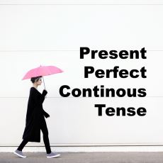 İngilizce Öğrenirken Çok Karıştırılan Present Perfect Continuous Tense'in Türkçe Karşılığı