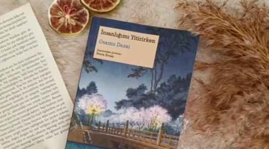 Osamu Dazai'nin Hit Romanı İnsanlığımı Yitirirken Ne Anlatıyor?